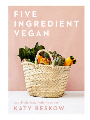 cover image of Five Ingredient Vegan